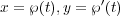 x = ℘(t),y = ℘ ′(t)  