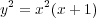  2   2
y = x (x+ 1)  