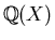 ${\Bbb Q}(X)$
